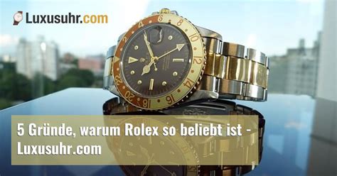 warum ist rolex so beliebt|rolex schweiz.